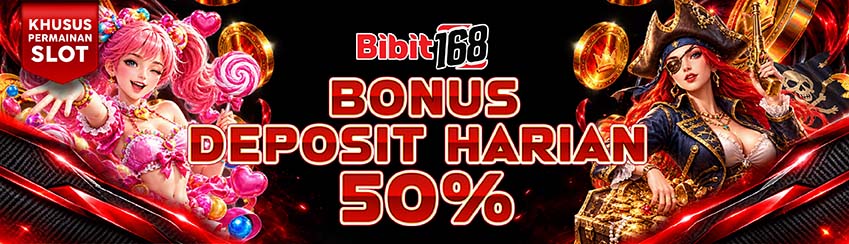 BONUS DEPOSIT HARIAN 50%